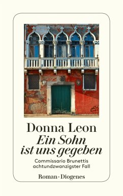 Ein Sohn ist uns gegeben / Commissario Brunetti Bd.28 (eBook, ePUB) - Leon, Donna