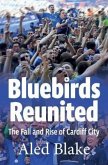 Bluebirds Reunited Bluebirds Reunited