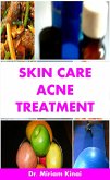 Skin Care Acne Treatment (eBook, ePUB)