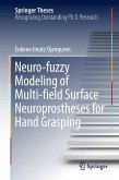 Neuro-fuzzy Modeling of Multi-field Surface Neuroprostheses for Hand Grasping (eBook, PDF)