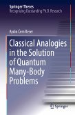 Classical Analogies in the Solution of Quantum Many-Body Problems (eBook, PDF)