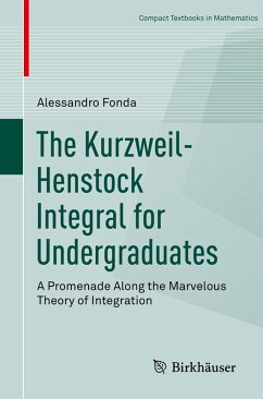 The Kurzweil-Henstock Integral for Undergraduates (eBook, PDF) - Fonda, Alessandro