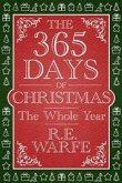 The 365 Days of Christmas: The Whole Year (eBook, ePUB)
