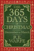 The 365 Days of Christmas: December to March (Part 1) (eBook, ePUB)