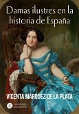 Damas ilustres en la historia de España (eBook, ePUB)