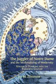The Juggler of Notre Dame and the Medievalizing of Modernity (eBook, ePUB)