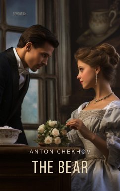 The Bear (eBook, ePUB) - Chekhov, Anton