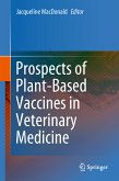 Prospects of Plant-Based Vaccines in Veterinary Medicine (eBook, PDF)