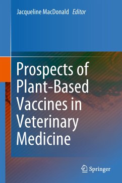 Prospects of Plant-Based Vaccines in Veterinary Medicine (eBook, PDF)