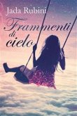 Frammenti di cielo (eBook, ePUB)