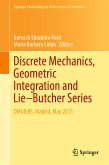 Discrete Mechanics, Geometric Integration and Lie–Butcher Series (eBook, PDF)