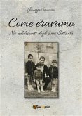 Come eravamo. Noi, adolescenti negli anni 70 (eBook, ePUB)