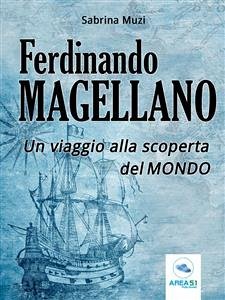 Ferdinando Magellano (eBook, ePUB) - Muzi, Sabrina