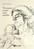 Nessuno come una madre (eBook, ePUB)