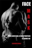 Face Mask (eBook, ePUB)