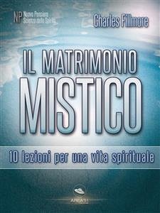 Il matrimonio mistico (eBook, ePUB) - Fillmore, Charles