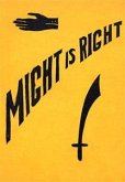 Might is Right (eBook, PDF)