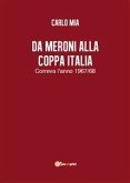 Da Meroni alla Coppa Italia. Correva l’anno 1967/68 (eBook, ePUB)