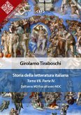 Storia della letteratura italiana del cav. Abate Girolamo Tiraboschi – Tomo 7. – Parte 4 (eBook, ePUB)