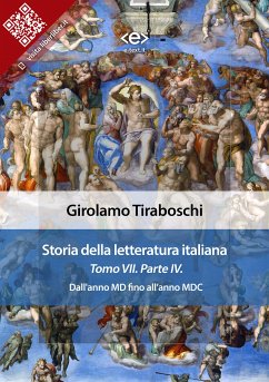 Storia della letteratura italiana del cav. Abate Girolamo Tiraboschi – Tomo 7. – Parte 4 (eBook, ePUB) - Tiraboschi, Girolamo