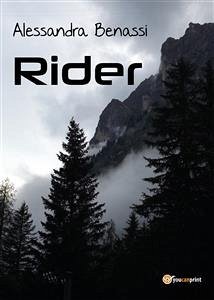 Rider (eBook, ePUB) - Benassi, Alessandra