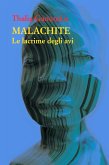 Malachite. Le lacrime degli avi (eBook, ePUB)