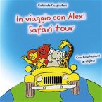 In viaggio con Alex: Safari tour (eBook, ePUB)