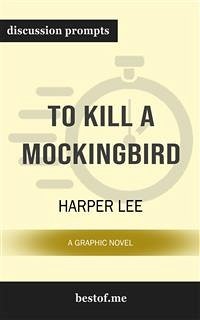 To Kill a Mockingbird: Discussion Prompts (eBook, ePUB) - bestof.me