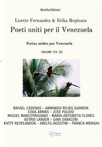 Poeti uniti per il Venezuela (eBook, ePUB) - Fernandez, Lisette; Reginato, Erika