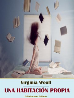 Una habitación propia (eBook, ePUB) - Woolf, Virginia