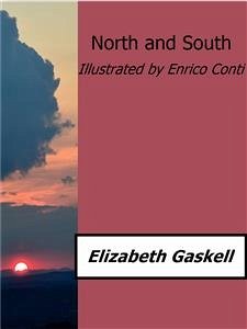 North and South (Illustrated by Enrico Conti) (eBook, ePUB) - Gaskell, Elizabeth