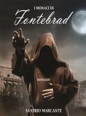 I monaci di Fontebrad (eBook, ePUB)