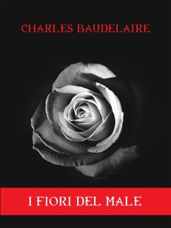 I fiori del male (eBook, ePUB) - Baudelaire, Charles