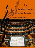 La maledizione della Traviata (eBook, ePUB)