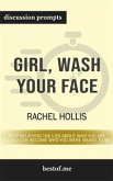 Girl, Wash Your Face: Stop Believing the Lies About Who You Are so You Can Become Who You Were Meant to Be: Discussion Prompts (eBook, ePUB)