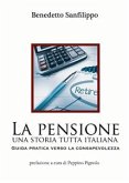 La pensione: una storia tutta italiana. Guida pratica verso la consapevolezza (eBook, ePUB)