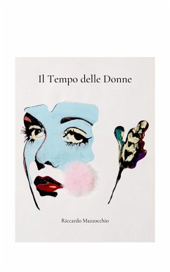 Il Tempo delle Donne (eBook, ePUB) - Mazzocchio, Riccardo