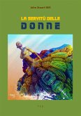 La servitù delle donne (eBook, ePUB)