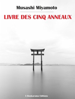 Livre des cinq anneaux (eBook, ePUB) - Miyamoto, Musashi