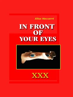 In front of your eyes (eBook, ePUB) - Mazzarri, Elisa