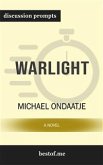 Warlight: A Novel: Discussion Prompts (eBook, ePUB)