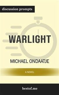 Warlight: A Novel: Discussion Prompts (eBook, ePUB) - bestof.me