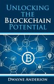 Unlocking the Blockchain Potential (eBook, ePUB)
