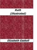 Ruth (Illustrated) (eBook, ePUB)