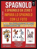 Spagnolo ( Spagnolo da zero ) Impara lo spagnolo con le foto (Vol 7) (eBook, ePUB)