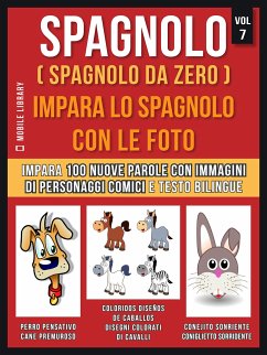 Spagnolo ( Spagnolo da zero ) Impara lo spagnolo con le foto (Vol 7) (eBook, ePUB) - Library, Mobile