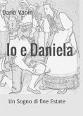 Io e Daniela (eBook, ePUB)