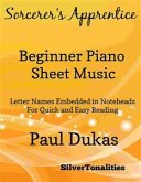 Sorcerers Apprentice Beginner Piano Sheet Music (fixed-layout eBook, ePUB) Sorcerers Apprentice Beginner Piano Sheet Music (fixed-layout eBook, ePUB)
