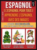 Espagnol ( L'Espagnol Pour Tous ) - Apprendre l'espagnol avec des images (Vol 8) (eBook, ePUB)