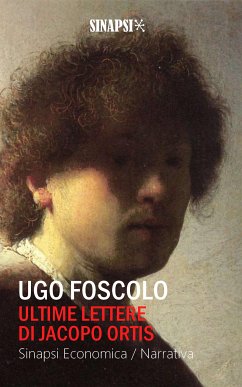 Ultime lettere di Jacopo Ortis (eBook, ePUB) - Foscolo, Ugo